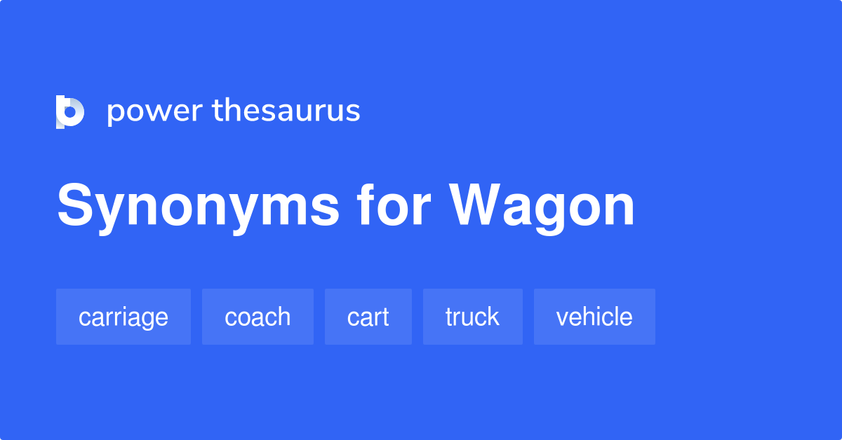 synonym of wagon