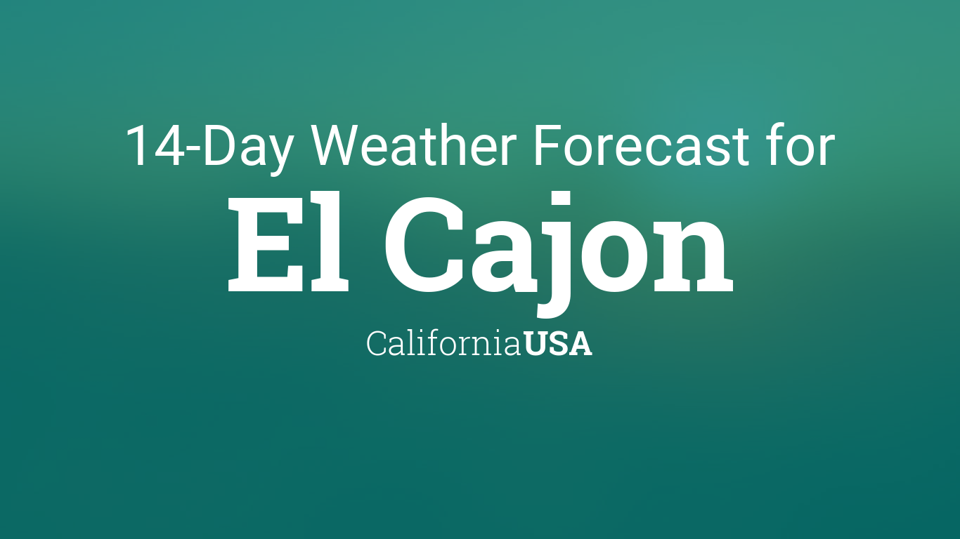 weather forecast for el cajon california