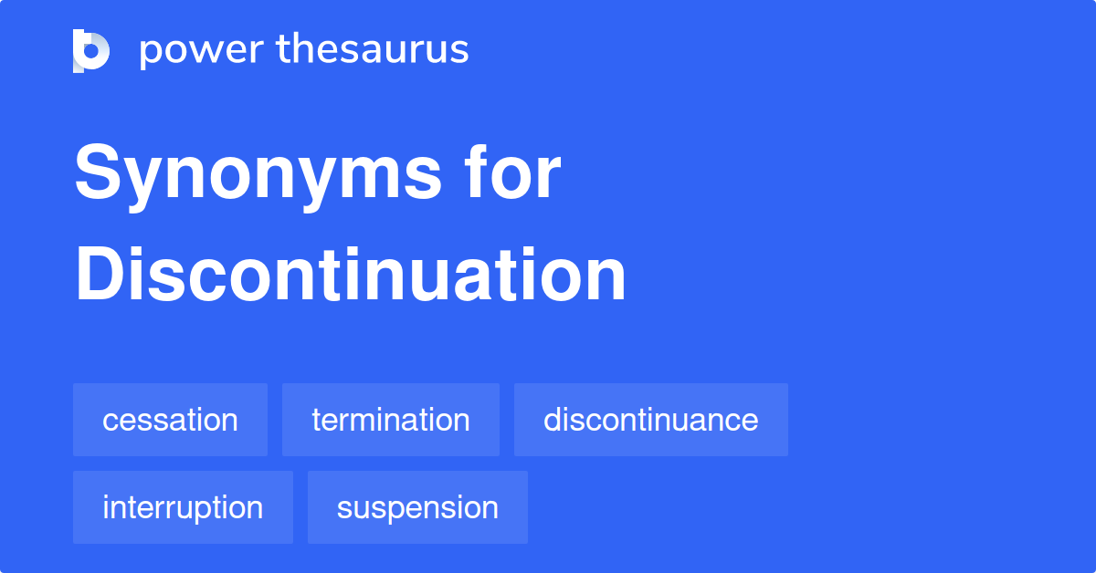 discontinuation synonyms