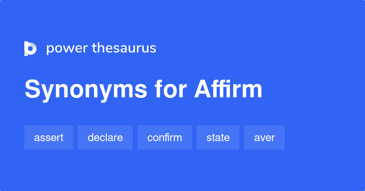 synonyms of affirm