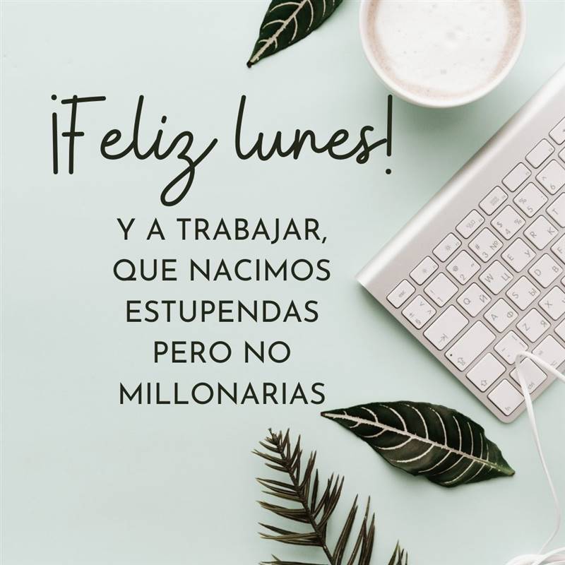 imagenes con frases de buen inicio de semana