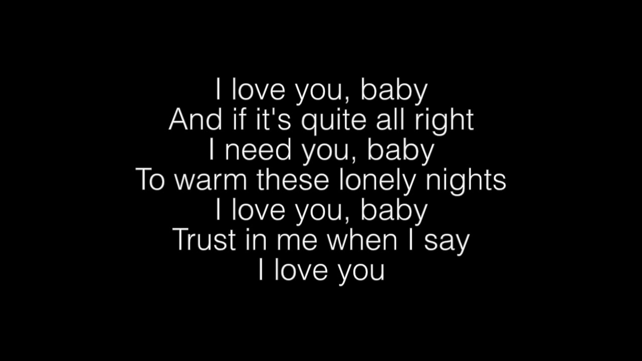 i love you baby lyrics