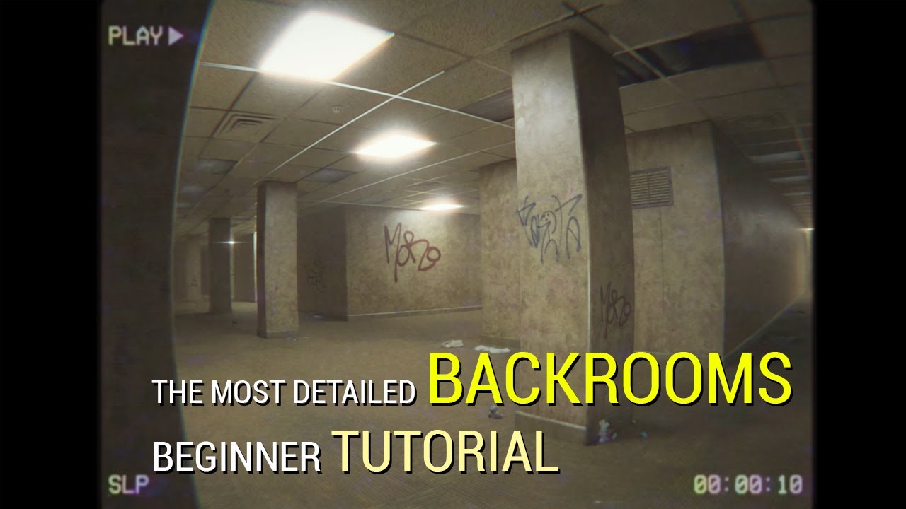 tutorial how to backrooms