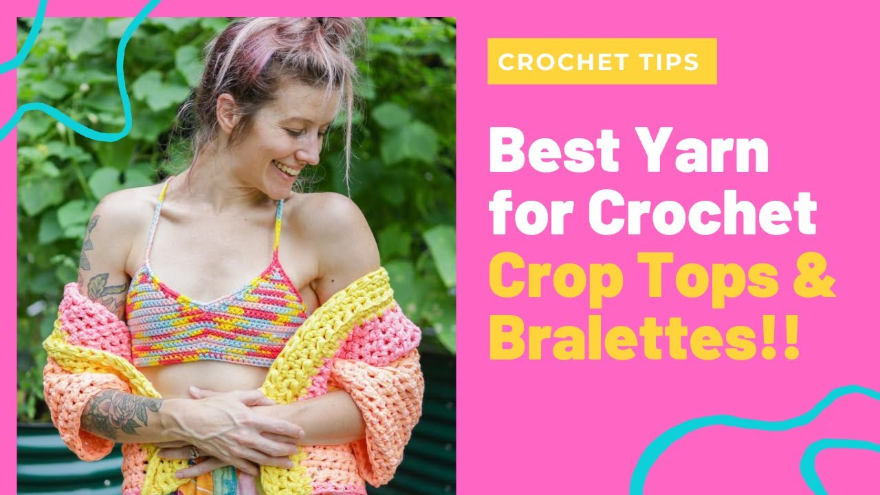 best yarn for bralette