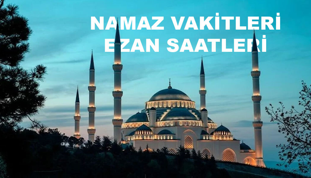 ezan vakitleri istanbul