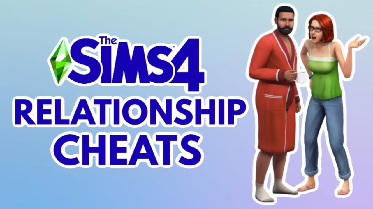 sims 4 relationship cheat romance