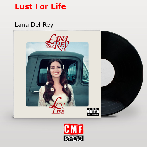 lust for life significado de la canción