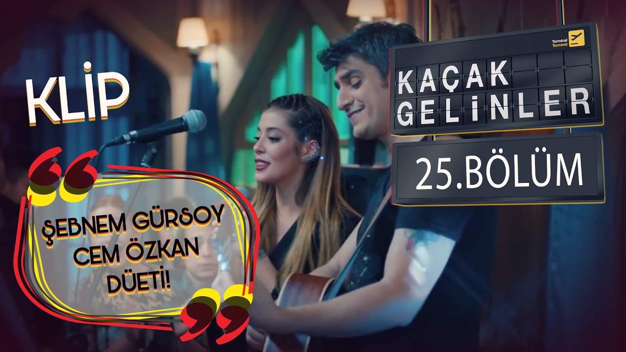 kacak gelinler sarkilari