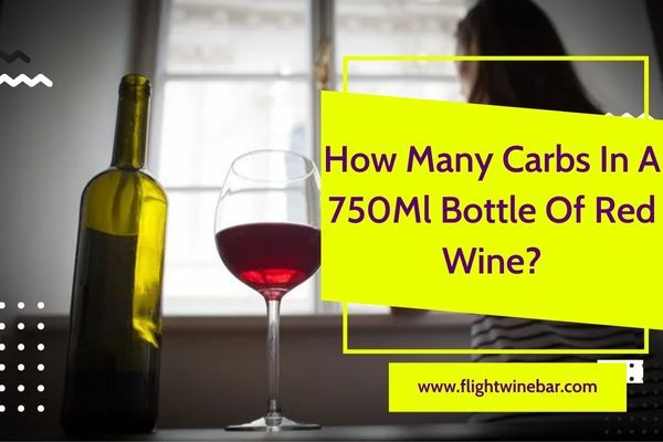 how many carbs in a bottle of red wine 750ml