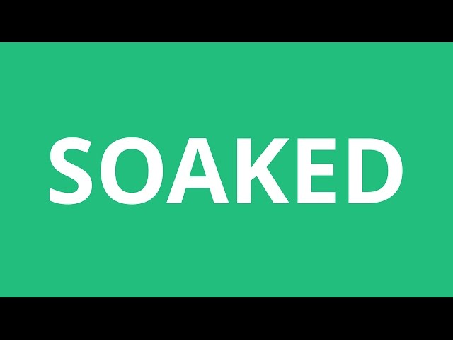 soak pronunciation