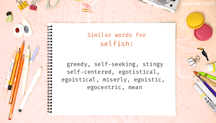 selfish synonym