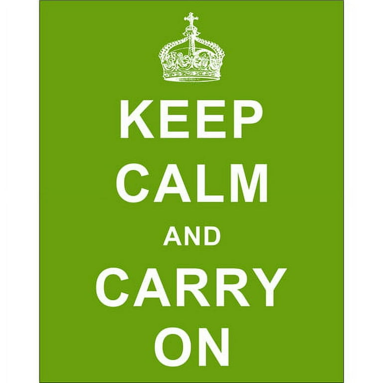 keep calm and carry on anlamı