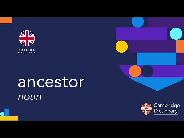 ancestor pronunciation in english