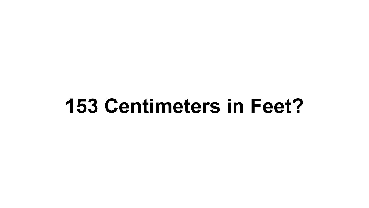 153cm in feet