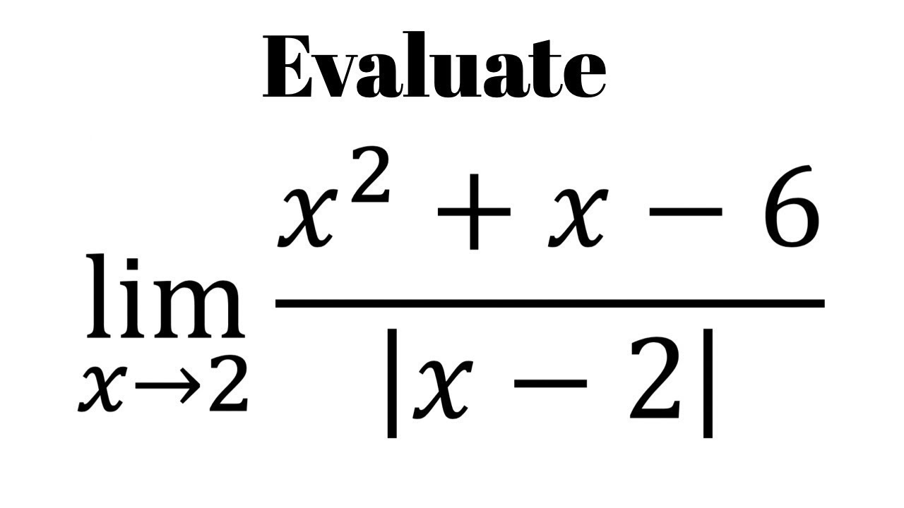 limits with absolute value in denominator