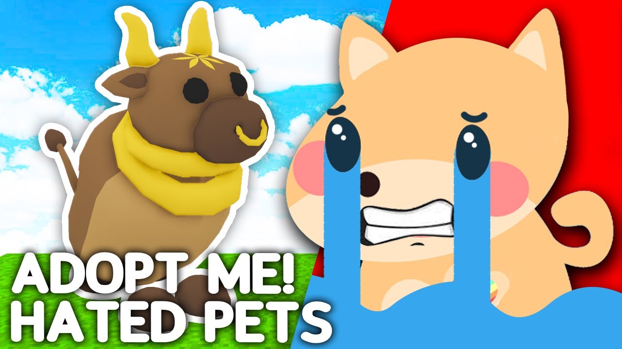 what is the most hated pet in adopt me