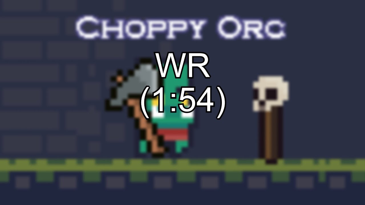 super choppy orc