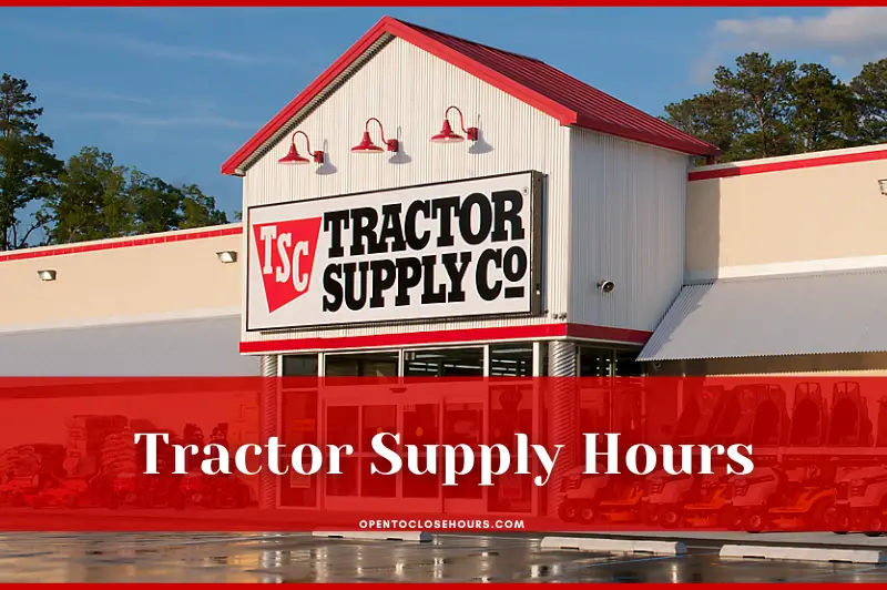 is tractor supply open tomorrow