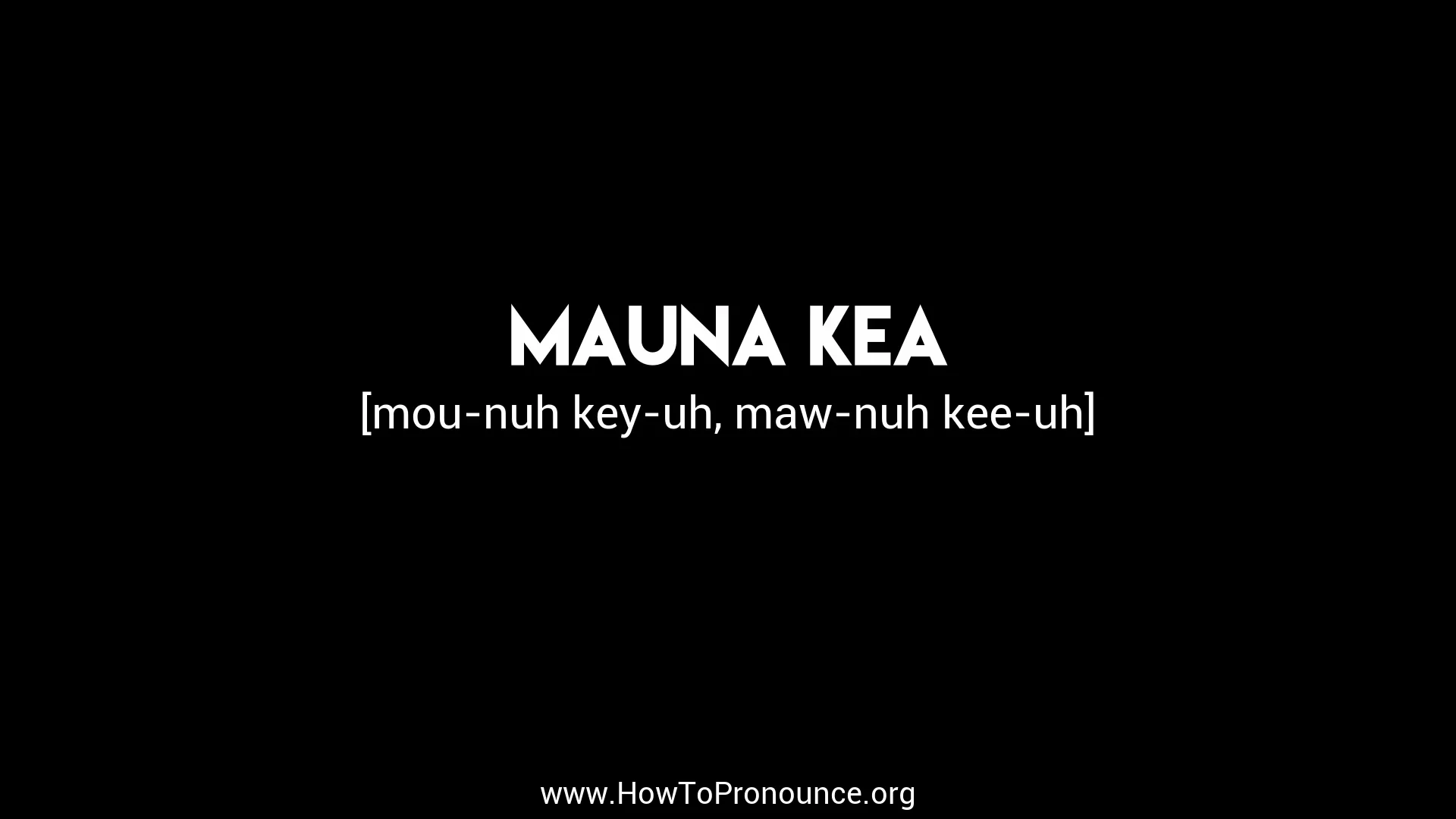 mauna kea pronunciation