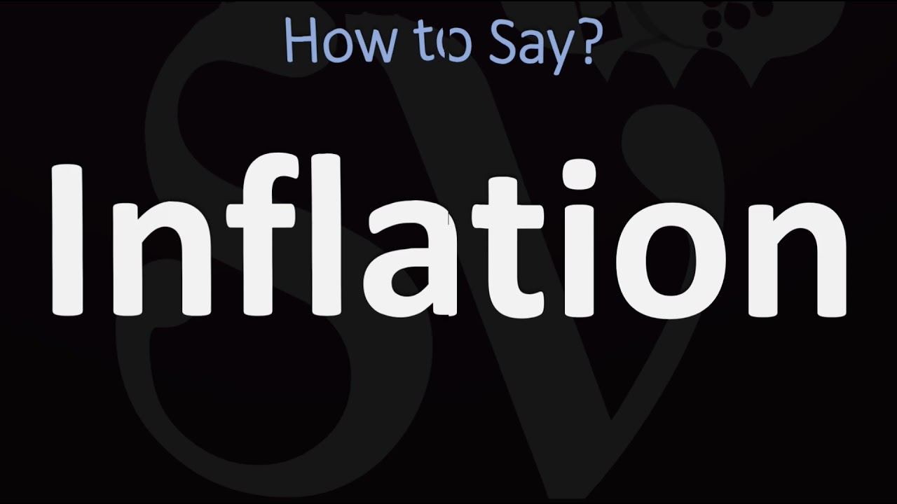 how to pronounce inflation