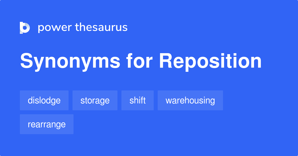 synonyms for reposition