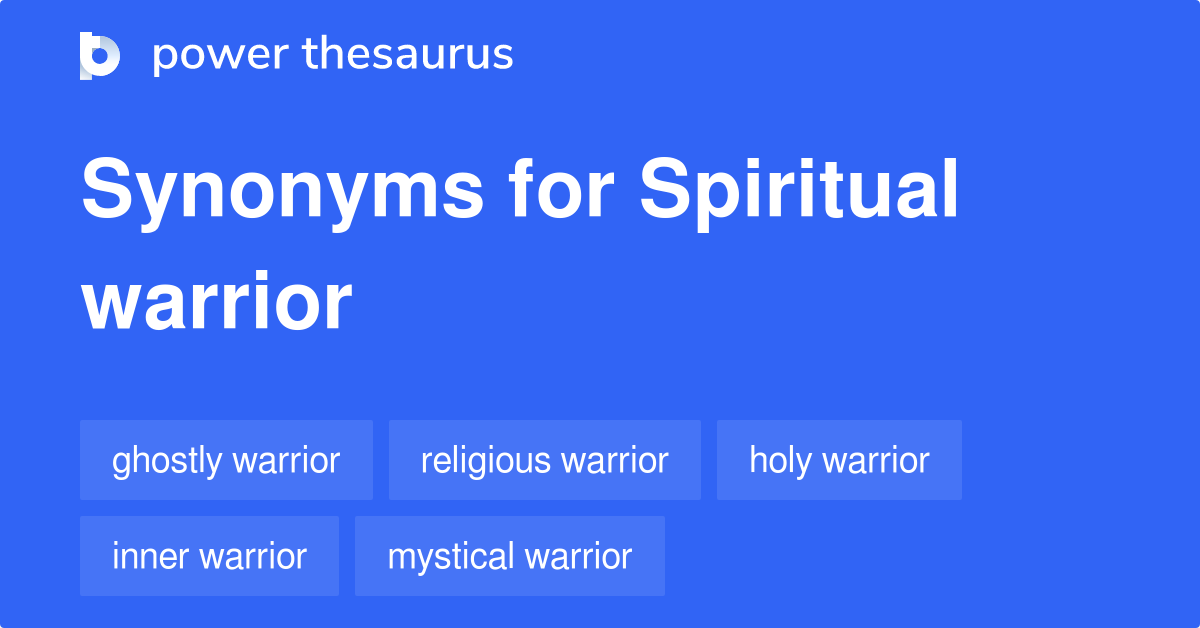 spiritual warrior synonym