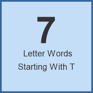 seven letter words starting with t