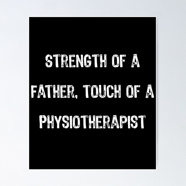 proud to be physiotherapist quotes