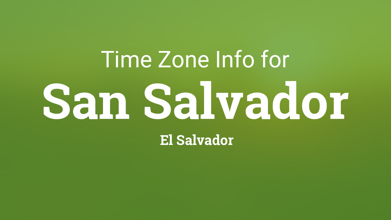 time in san salvador