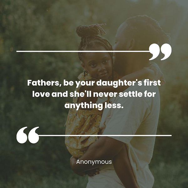 quotes about father daughter love