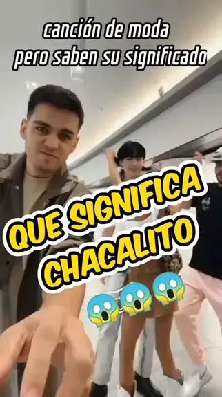 chacalito significado