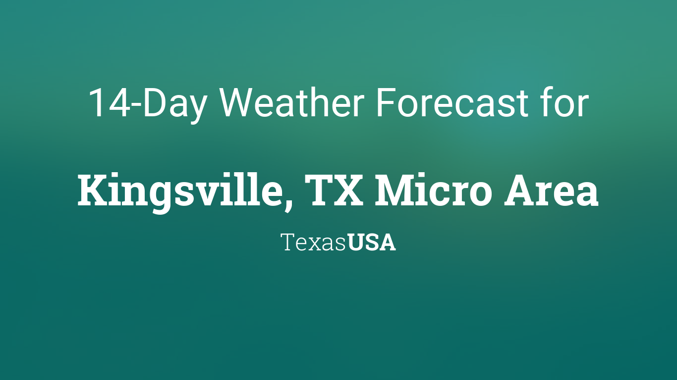 weather forecast for kingsville texas