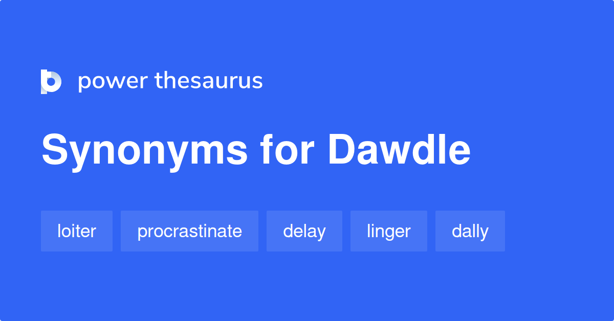 dawdle synonym