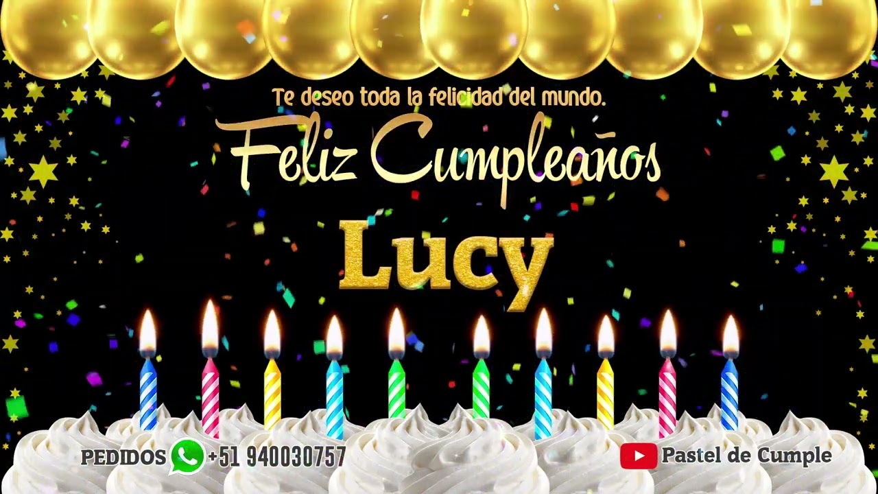 feliz cumpleaños lucy con flores