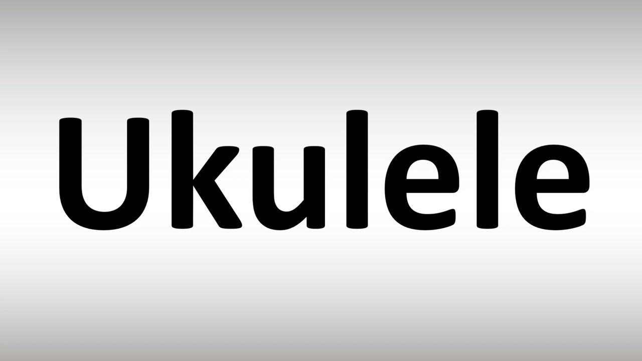 ukulele pronunciation