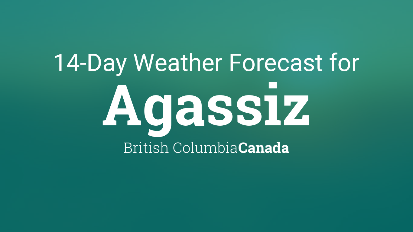 agassiz weather