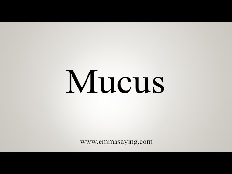 mucus pronunciation