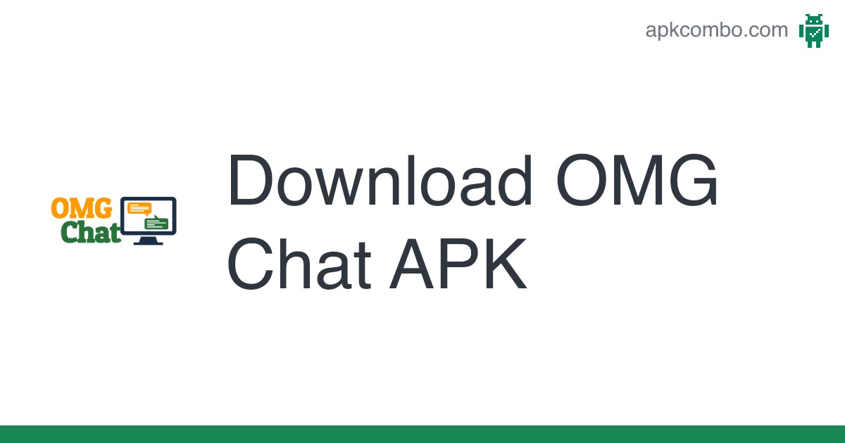 omg chat apk