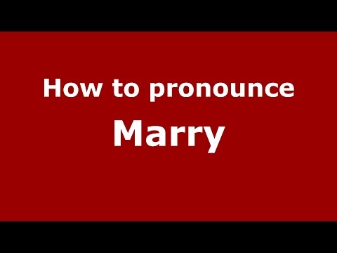 how to pronounce marriage