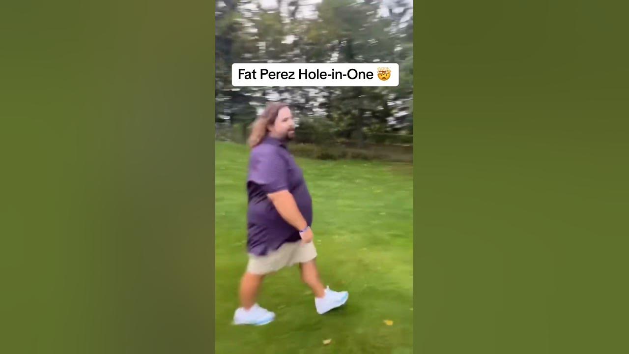 fat perez hole in one