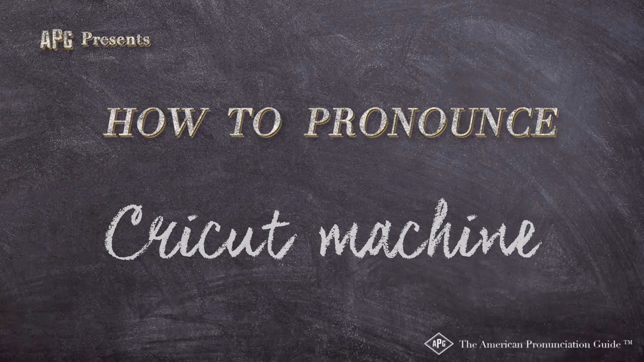 cricut pronunciation