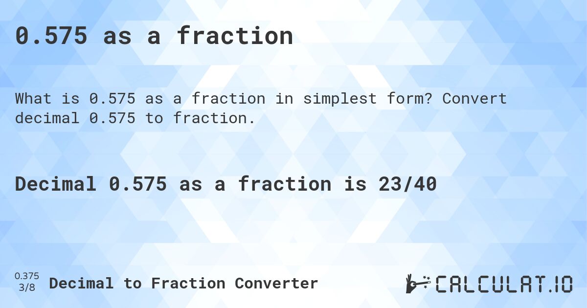 0.575 as a fraction