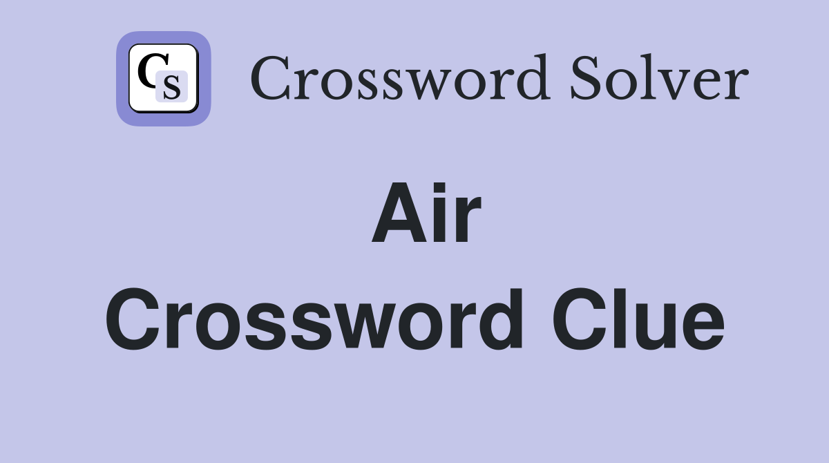 in the air crossword clue