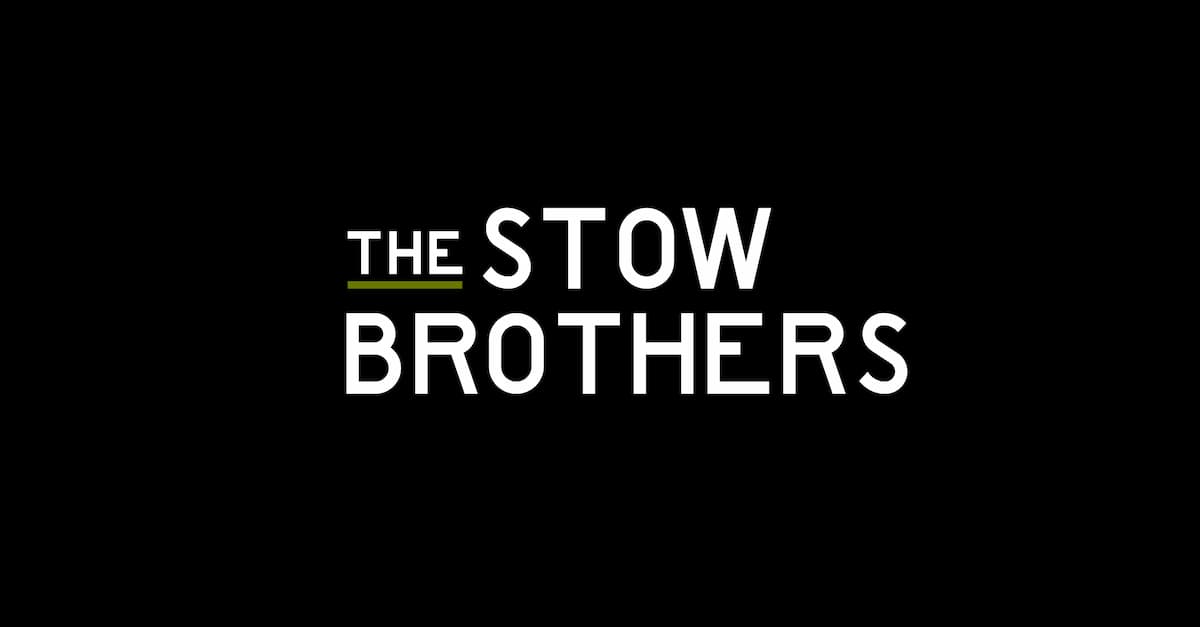 the stow brothers