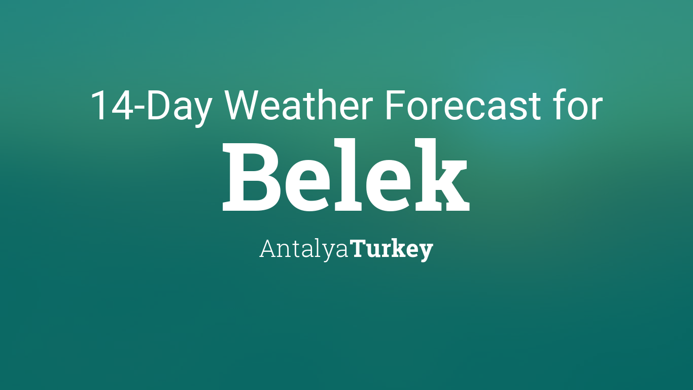 belek weather