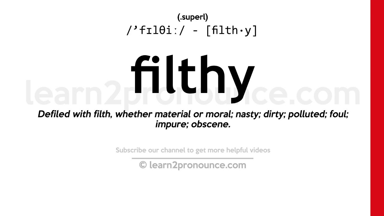 filthy pronunciation