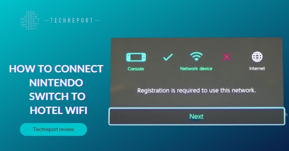 nintendo switch connect to hotel wifi