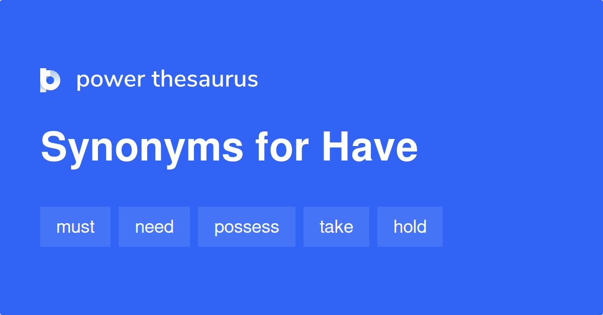 thesaurus have