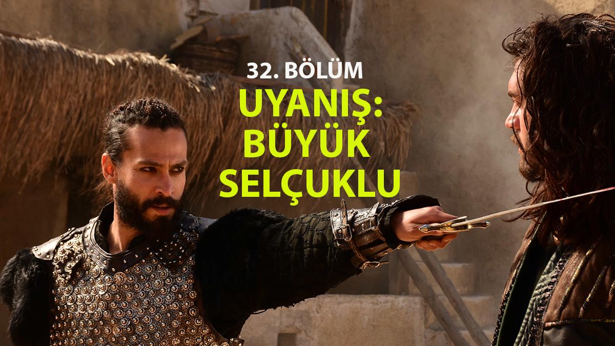 uyanis selcuklu son bolum