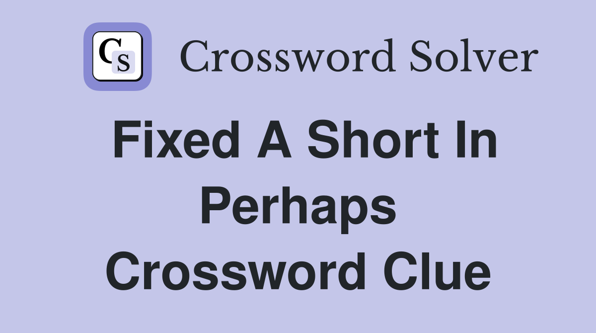 fixed crossword clue